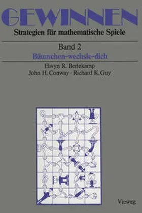 Berlekamp / Conway / Guy |  Gewinnen Strategien für mathematische Spiele | eBook | Sack Fachmedien