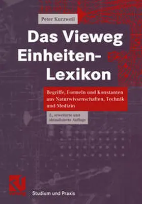 Kurzweil | Das Vieweg Einheiten-Lexikon | E-Book | www.sack.de