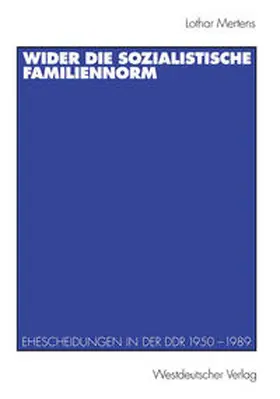 Mertens |  Wider die sozialistische Familiennorm | eBook | Sack Fachmedien