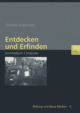 Schachtner | Entdecken und Erfinden | E-Book | www.sack.de