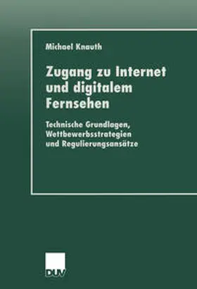 Knauth | Zugang zu Internet und digitalem Fernsehen | E-Book | www.sack.de