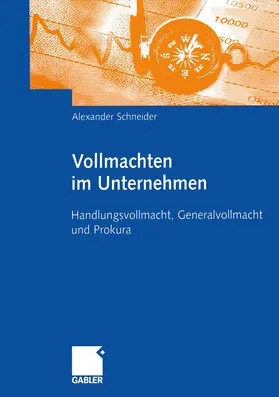 Schneider |  Vollmachten im Unternehmen | eBook | Sack Fachmedien