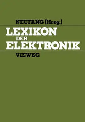Neufang |  Lexikon der Elektronik | eBook | Sack Fachmedien