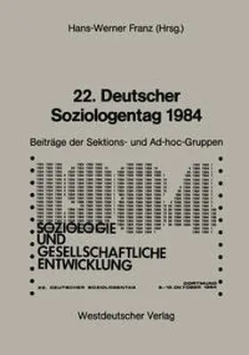 Franz |  22. Deutscher Soziologentag 1984 | eBook | Sack Fachmedien
