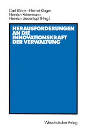 Böhret |  Herausforderungen an die Innovationskraft der Verwaltung | eBook | Sack Fachmedien