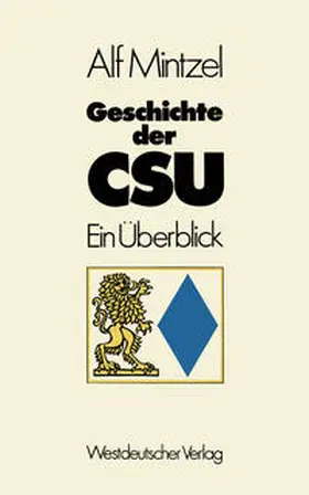 Mintzel |  Geschichte der CSU | eBook | Sack Fachmedien
