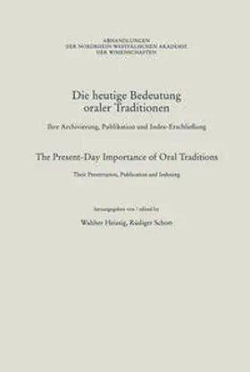 Heissig / Schott |  Die heutige Bedeutung oraler Traditionen / The Present-Day Importance of Oral Traditions | eBook | Sack Fachmedien