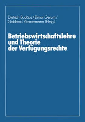 Budäus / Braun |  Betriebswirtschaftslehre und Theorie der Verfügungsrechte | eBook | Sack Fachmedien