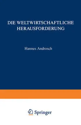 Androsch |  Die Weltwirtschaftliche Herausforderung | eBook | Sack Fachmedien