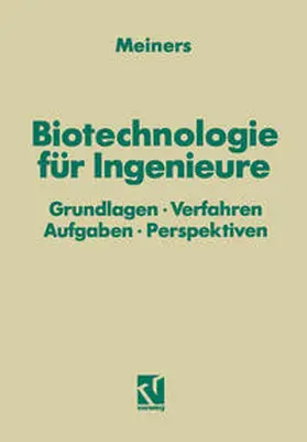 Meiners |  Biotechnologie für Ingenieure | eBook | Sack Fachmedien