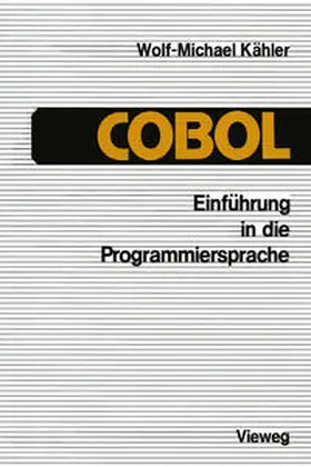 Kähler |  Einführung in die Programmiersprache COBOL | eBook | Sack Fachmedien