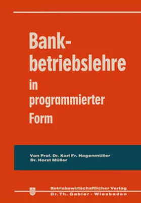 Hagenmüller / Müller |  Bankbetriebslehre in programmierter Form | eBook | Sack Fachmedien