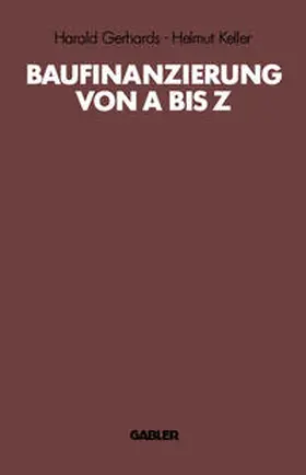 Gerhards / Keller | Baufinanzierung von A bis Z | E-Book | sack.de