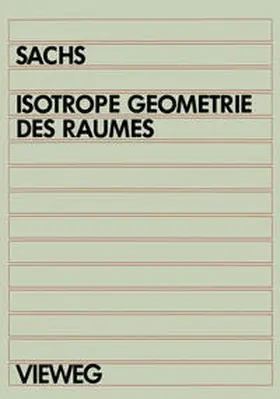 Sachs |  Isotrope Geometrie des Raumes | eBook | Sack Fachmedien