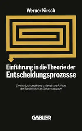 Kirsch | Einführung in die Theorie der Entscheidungsprozesse | E-Book | www.sack.de