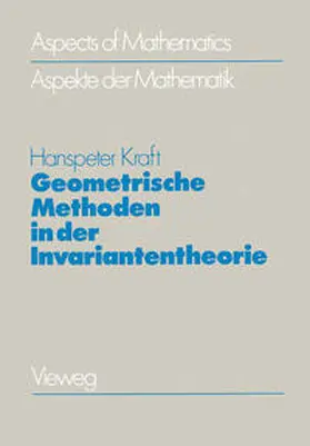 Kraft |  Geometrische Methoden in der Invariantentheorie | eBook | Sack Fachmedien