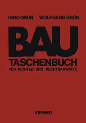 Grün |  Bautaschenbuch für Richter und Rechtsanwälte | eBook | Sack Fachmedien