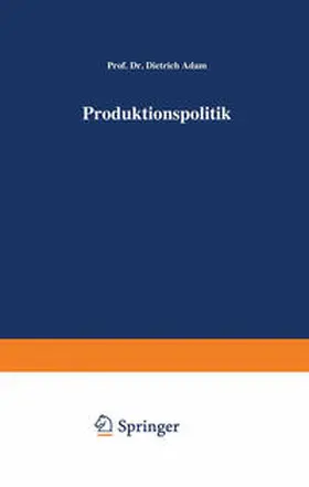 Adam |  Produktionspolitik | eBook | Sack Fachmedien