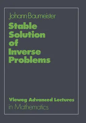 Baumeister |  Stable Solution of Inverse Problems | eBook | Sack Fachmedien