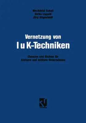 Scholl / Lippold / Hilgenfeldt |  Vernetzung von IuK-Techniken | eBook | Sack Fachmedien