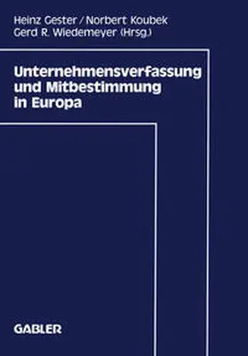Gester | Unternehmensverfassung und Mitbestimmung in Europa | E-Book | www.sack.de