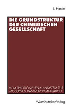 Li |  Die Grundstruktur der chinesischen Gesellschaft | eBook | Sack Fachmedien