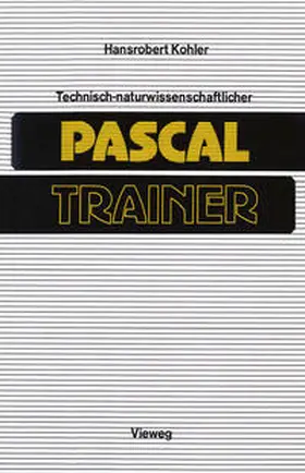 Kohler | Technisch-naturwissenschaftlicher Pascal-Trainer | E-Book | www.sack.de