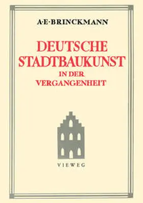 Brinckmann |  Deutsche Stadtbaukunst in der Vergangenheit | eBook | Sack Fachmedien