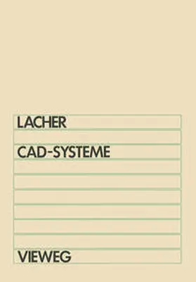 Lacher |  CAD-Systeme | eBook | Sack Fachmedien