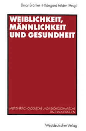 Brähler |  Weiblichkeit, Männlichkeit und Gesundheit | eBook | Sack Fachmedien