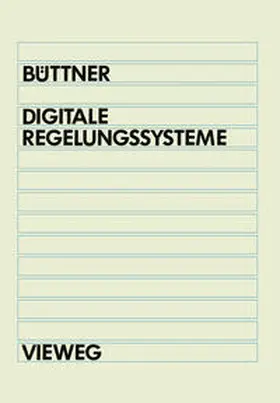 Büttner |  Digitale Regelungsysteme | eBook | Sack Fachmedien