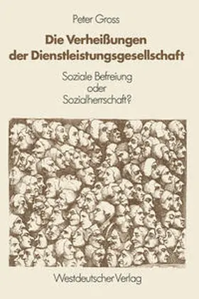 Gross | Die Verheißungen der Dienstleistungsgesellschaft | E-Book | www.sack.de