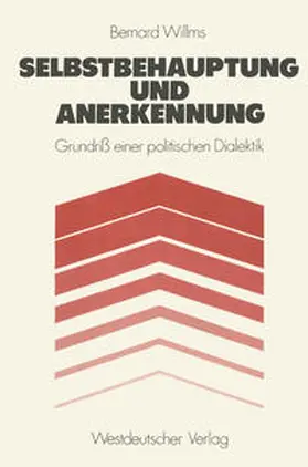 Willms |  Selbstbehauptung und Anerkennung | eBook | Sack Fachmedien