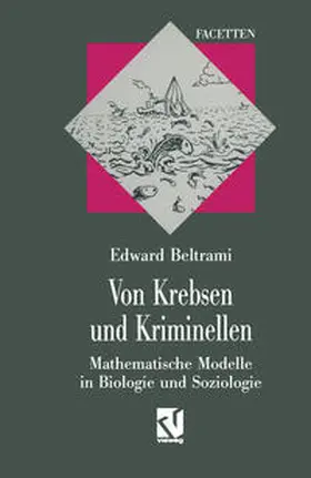 Beltrami |  Von Krebsen und Kriminellen | eBook | Sack Fachmedien
