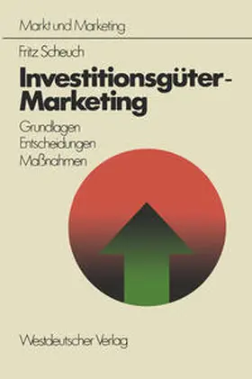 Scheuch |  Investitionsgüter-Marketing | eBook | Sack Fachmedien