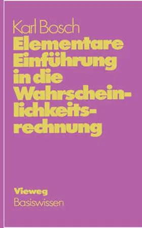 Bosch |  Elementare Einführung in die Wahrscheinlichkeitsrechnung | eBook | Sack Fachmedien