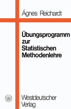 Reichardt |  Übungsprogramm zur Statistischen Methodenlehre | eBook | Sack Fachmedien