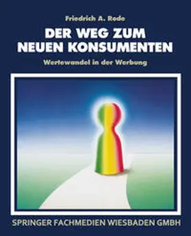 Rode |  Der Weg zum neuen Konsumenten | eBook | Sack Fachmedien