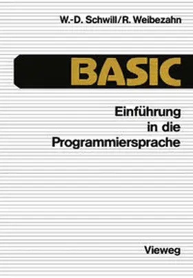 Schwill / Weibezahn | Einführung in die Programmiersprache BASIC | E-Book | www.sack.de