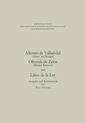 Alfonso / Mettmann |  Alfonso de Valladolid. Ofrenda de Zelos. und Libro de la Ley | eBook | Sack Fachmedien