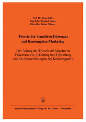 Raffée / Sauter / Silberer |  Theorie der kognitiven Dissonanz und Konsumgüter-Marketing | eBook | Sack Fachmedien