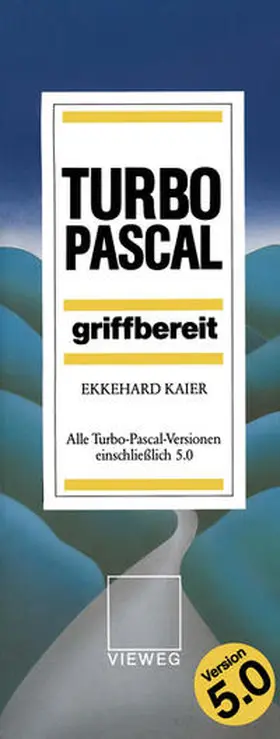 Kaier |  Turbo Pascal griffbereit | eBook | Sack Fachmedien