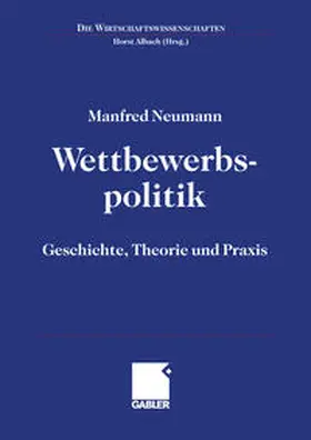 Neumann / Albach |  Wettbewerbspolitik | eBook | Sack Fachmedien