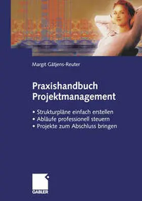 Gätjens-Reuter | Praxishandbuch Projektmanagement | E-Book | www.sack.de