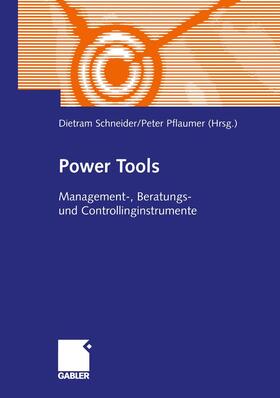 Schneider / Pflaumer | Power Tools | Buch | 978-3-322-84462-0 | sack.de