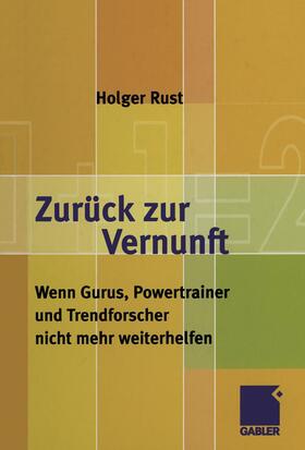 Rust | Rust, H: Zurück zur Vernunft | Buch | 978-3-322-84485-9 | sack.de