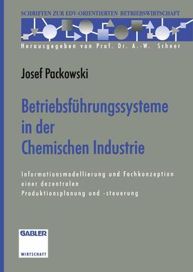 Packowski | Packowski, J: Betriebsführungssysteme in der Chemischen Indu | Buch | 978-3-322-84497-2 | sack.de