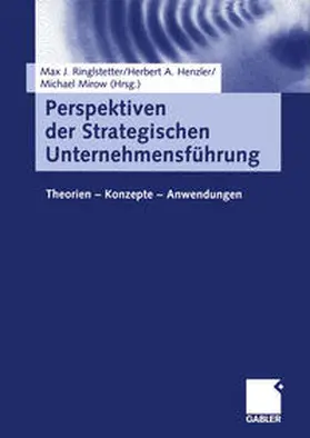 Ringlstetter / Mirow / Henzler |  Perspektiven der Strategischen Unternehmensführung | Buch |  Sack Fachmedien