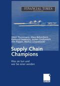 Thonemann / Behrenbeck / Leopoldseder |  Supply Chain Champions | Buch |  Sack Fachmedien