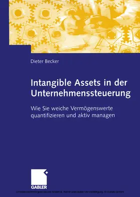 Becker |  Intangible Assets in der Unternehmenssteuerung | eBook | Sack Fachmedien
